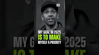 My Goal In 2025 -Denzel Washington #motivation #denzelwashingtonquotes #mindset #motivationalvideos