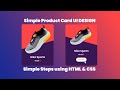 Simple Product Card UI Design using Html & CSS  E-commerce Card Design | Beginner Tutorial - 08