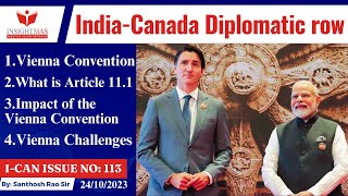 I-CAN Issues||41 Canadian diplomats have left India,Vienna convention explained by Santhosh Rao UPSC