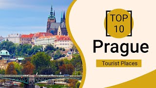 Top 10 Best Tourist Places to Visit in Prague | Czech Republic - English