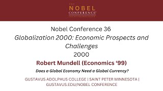 Does a Global Economy Need a Global Currency? | Robert Mundell