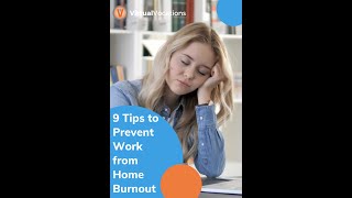 9 Tips to Prevent Work from Home Burnout | Virtual Vocations