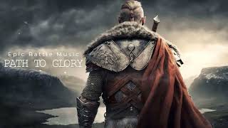 Powerful Epic Orchestral Music Mix | PATH TO GLORY |  Epic Dark Orchestral Music 2023
