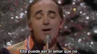 Charles Aznavour - She (sub español)