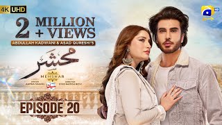 Mehshar Episode 20 - [Eng Sub] - Digitally Presented by Nestle Bunyad - 8th Feb 2025 - HAR PAL GEO