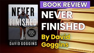 Never Finished Book Review | Never Finished by David Goggins | Never Finished Book Summary |Book tbr