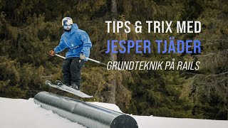 Tips \u0026 Trix med Jesper Tjäder - Grundteknik på rails