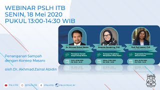 Penanganan Sampah dengan Konsep Masaro oleh Dr. Akhmad Zainal Abidin | Webinar PSLH ITB