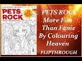 PETS ROCK More Fun Than Fame By Colouring Heaven FLIPTHROUGH