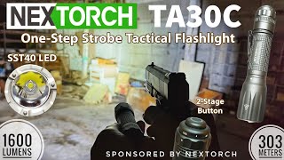 NEXTORCH TA30C - One-Step Strobe Tactical Flashlight, 1600 lm, 303 meters - BEST Tactical Switch