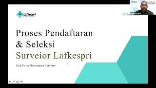 Sosialisasi & Pembekalan proses seleksi calon surveyor Lafkespri