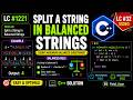 LeetCode 1221 | Split a String in Balanced Strings | Greedy Approach | C++ Solution
