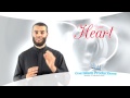 Your Heart by Br Abu Bakr | HD