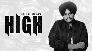 High (Original Version) By Sidhu Moosewala New Punjabi Song 2019