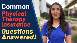 Physical Therapy Insurance Terms and Verification Process | Petersen Physical Therapy