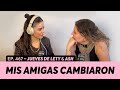 467. Mis amigas están cambiando, ¿qué hago? | Jueves de Lety & Ash