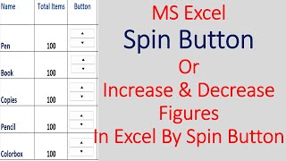 MS Excel Spin Button Or Increase & Decrease Figures In Excel By Spin Button