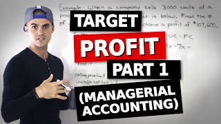 Managerial Accounting - Target Profit (Number of Units) - ACC 406 Ryerson