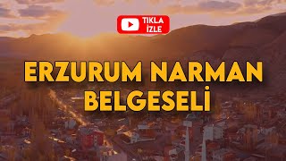 ERZURUM NARMAN BELGESELİ