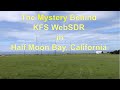 The Mystery Behind the KFS WebSDR in Half Moon Bay