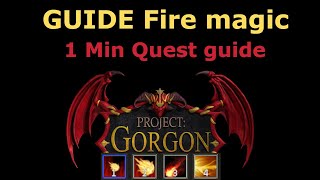 Project Gorgon - QUEST GUIDE Fire magic 1min