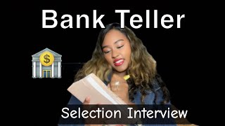 Bank Teller Selection Interview - STAR Method