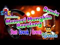 Memori Mungkin Berulang Karaoke Remix Duet cewek cowok || Siti Nordiana & Tomok Cipt  Roni Sihite