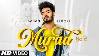 Murad: Karan Sehmbi (Full Song) Jass Themuzikman | King Ricky | Latest Punjabi Songs 2019