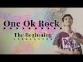 One Ok Rock - The Beginning | Stevan Eksa Cover