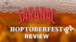 Hoptoberfest IPA | Saranac Brewery | Beer Review