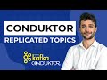 How to operate Kafka topics with high replication factor in Conduktor