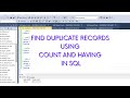 SQL | Find duplicate records in table using COUNT and HAVING |Simple method to find duplicate record