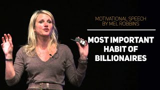 The No.1 Habit Billionaires Run Daily - Mel Robbins