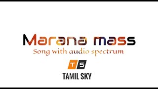 Petta - Marana Mass | song with audio spectrum  | Rajinikanth | Anirudh Ravichander