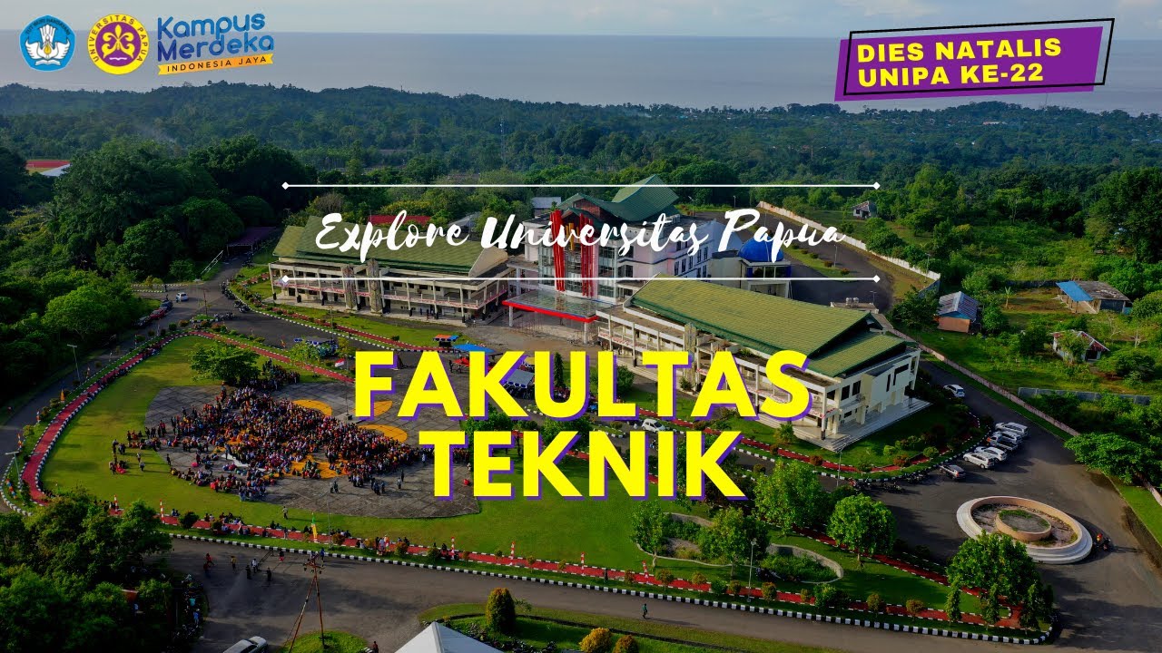 Profil Fakultas Teknik Universitas Papua - YouTube