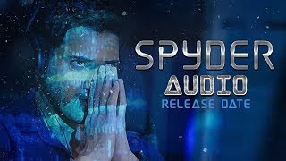 Mahesh Babu's SPYder Audio Launch Date Revealed | SPYder Movie Songs