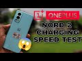 OnePlus Nord 2 Charging Speed Test ⚡ SHOCKING ⚡ 50 % in 15 minutes