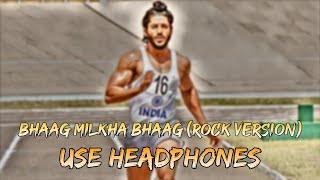 Bhaag Milkha Bhaag (Rock Version) (8D Audio) - Siddharth Mahadevan || Farhan Akhtar || Sonam Kapoor