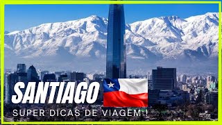 O que fazer em Santiago do Chile? Parte 1