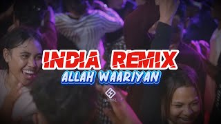 LAGU JOGET TERBARU - INDIA REMIX - ALLAH WAARIYAN || LOPEEZ LAMAHORA 2025