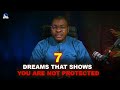 7 Dreams That Shows You Are Not Protected