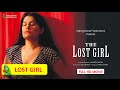 LOST GIRL | Woman's Short Film | First Look