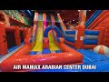 Come visit Air Maniax Arabian Center in Dubai