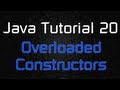 Java Tutorial 20 - Overloaded Constructors (Multiple Constructors)