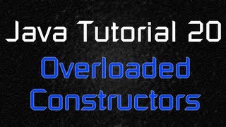 Java Tutorial 20 - Overloaded Constructors (Multiple Constructors)