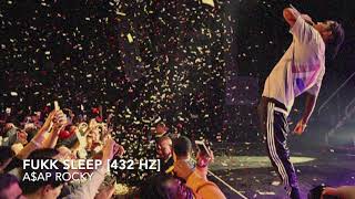 A$AP Rocky - Fukk Sleep [432 Hz]