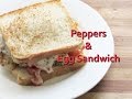 Peppers And Egg Sandwich - Quick & Easy Breakfast Recipe - Easy Breakfast Recipes | Nisa Homey