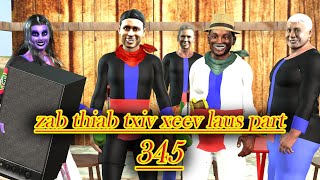 zab thiab txiv xeev laus part 345