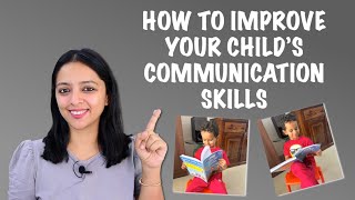 How to improve your child's communication skills | बच्चों के इंग्लिश स्पीकिंग को कैसे बेहतर करे?