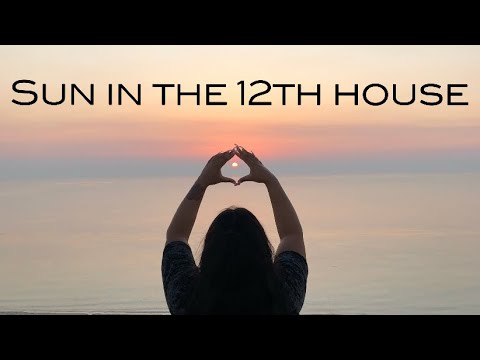 Sun In The 12th House Youtube